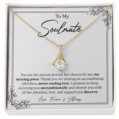 To My Soulmate | Love, Forever & Always - Alluring Beauty necklace