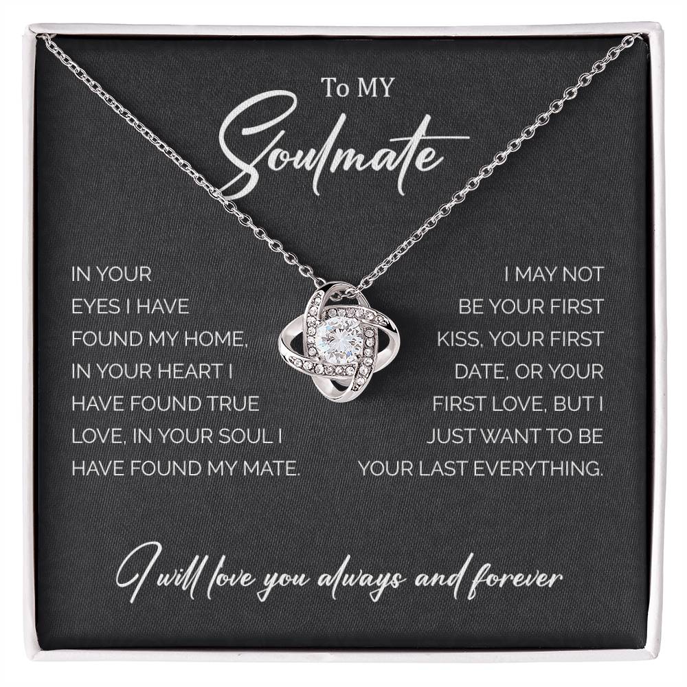 To My Soulmate | I Will Love You Always & Forever - Love Knot Necklace