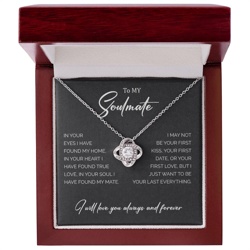 To My Soulmate | I Will Love You Always & Forever - Love Knot Necklace