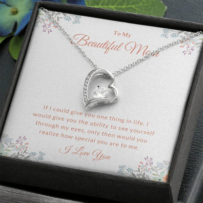 To My Beautiful Mom | I Love You - Forever Love Necklace