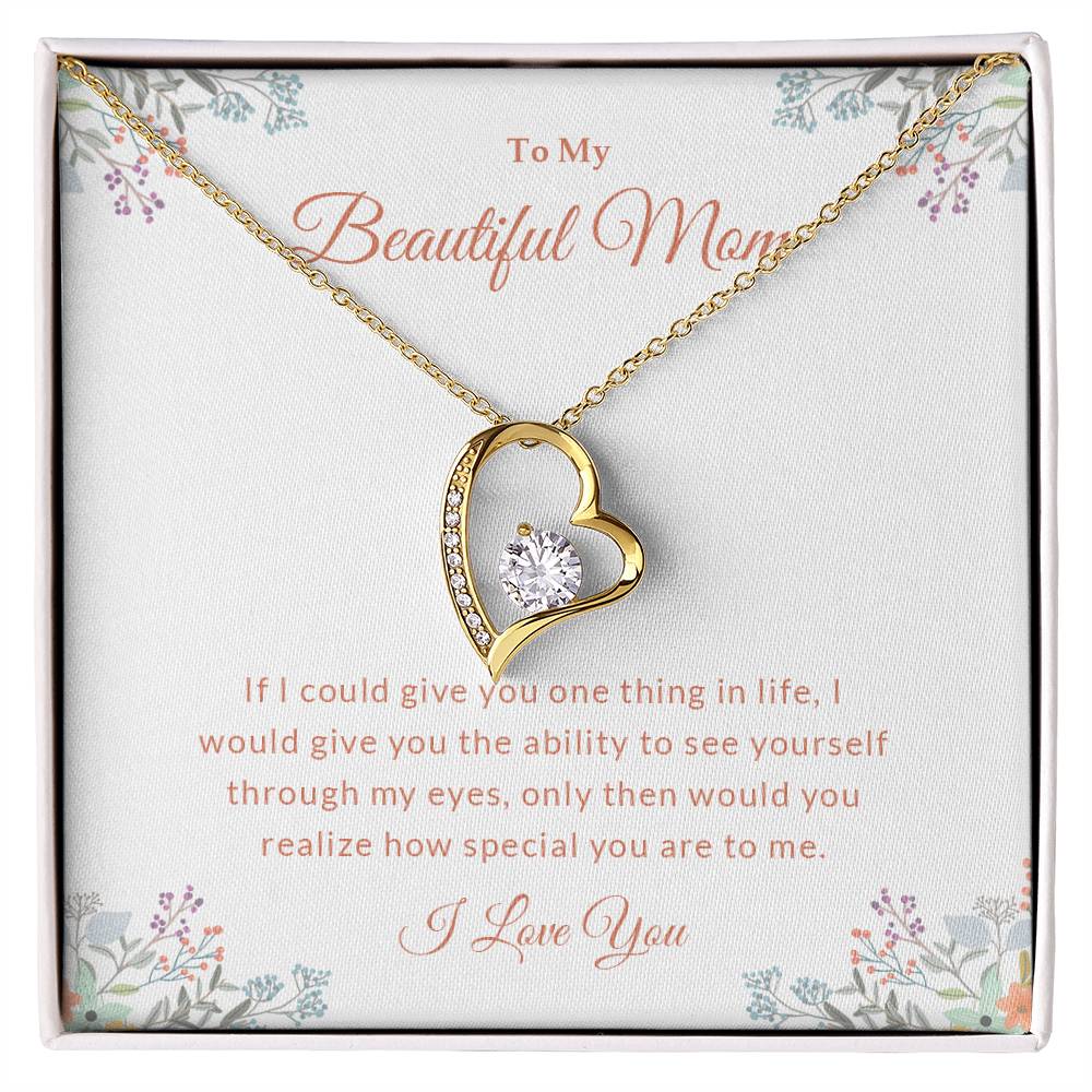 To My Beautiful Mom | I Love You - Forever Love Necklace