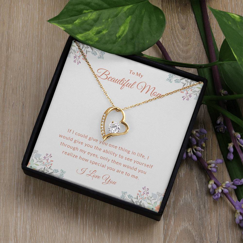 To My Beautiful Mom | I Love You - Forever Love Necklace